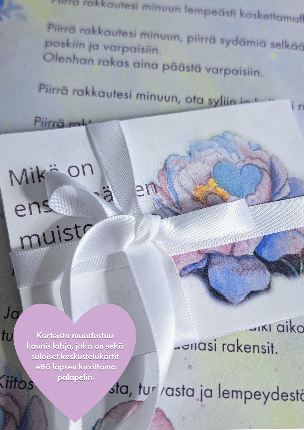 OLET TÄRKEÄ - MERKITYKSELLINEN LAHJA LAPSEN LÄHEISELLE