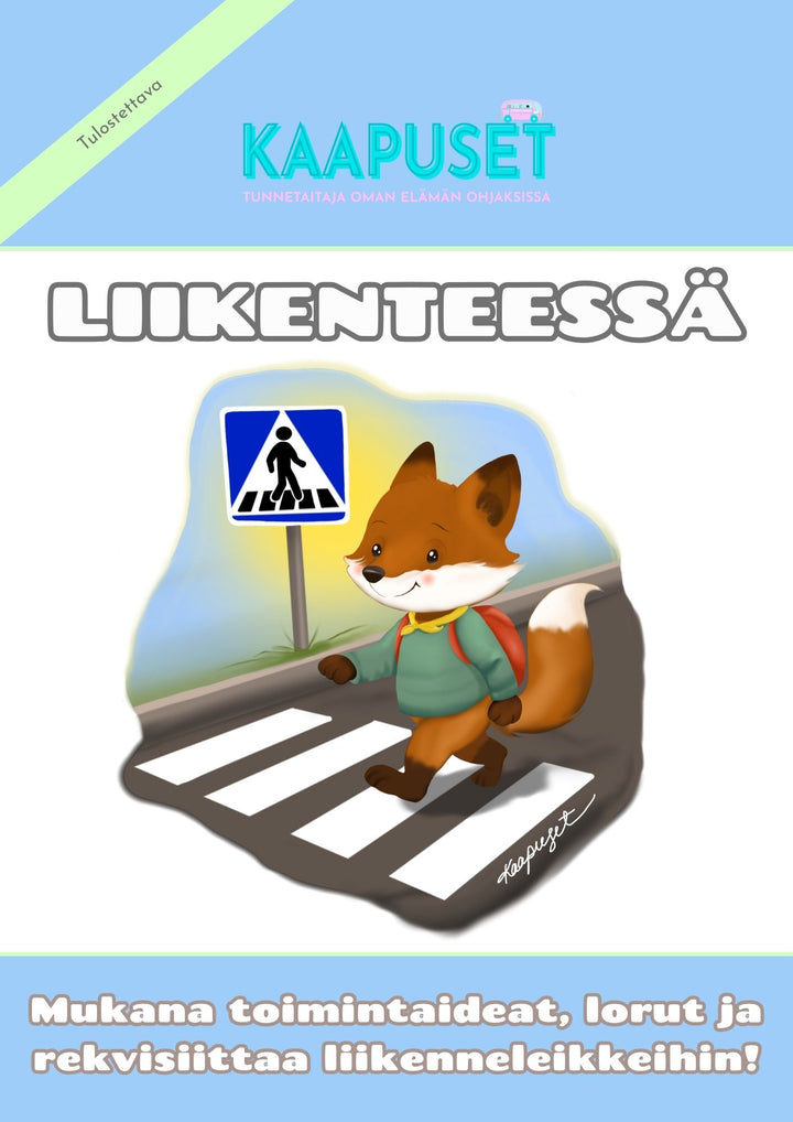 LIIKENTEESSÄ - TOIMINTAIDEAT, LORUT JA REKVISIITTAA LIIKENNELEIKKEIHIN
