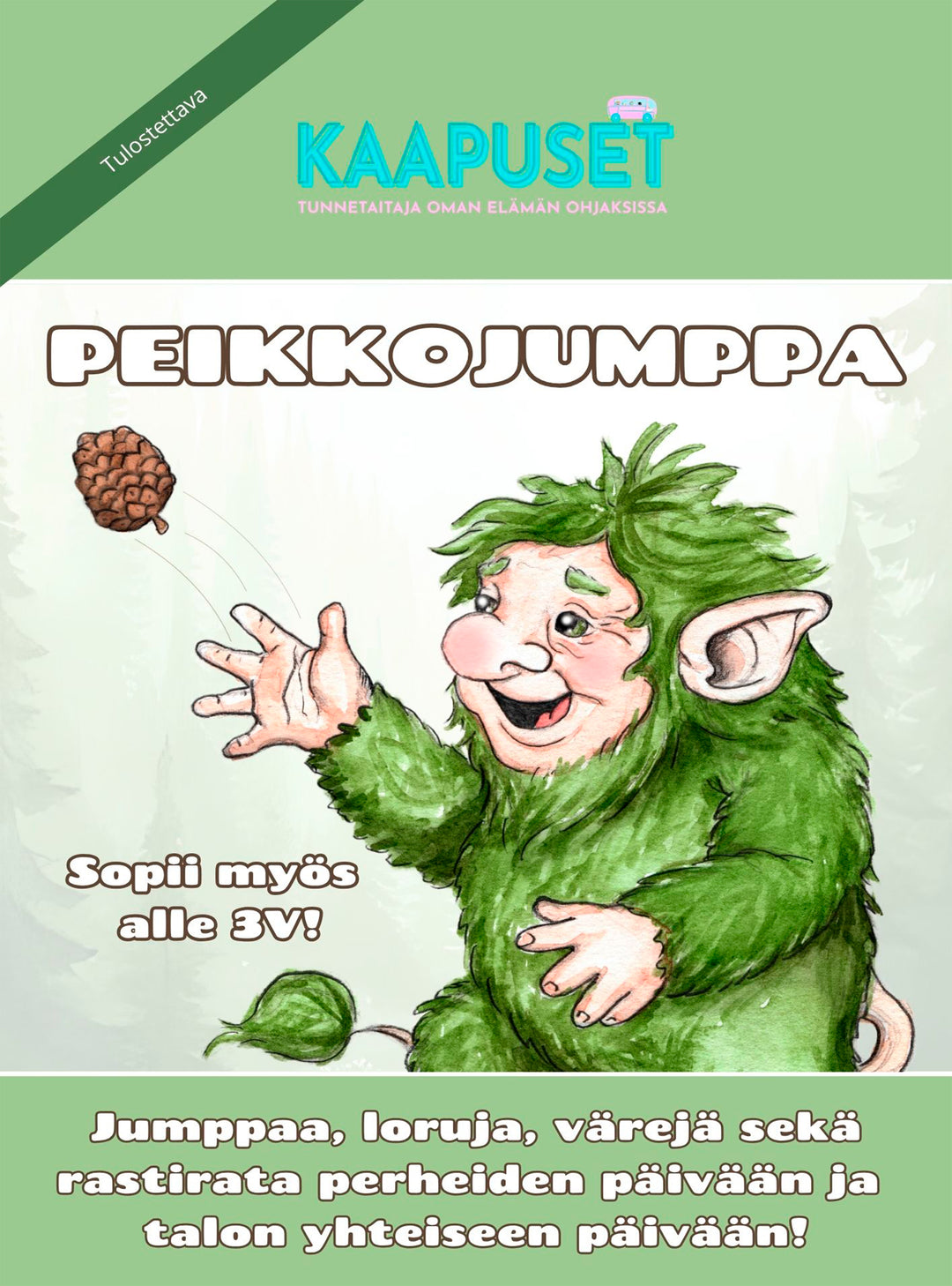 PEIKKOJUMPPA - JUMPPAA, LORUJA, VÄREJÄ JA PEIKKOJEN RASTIRATA