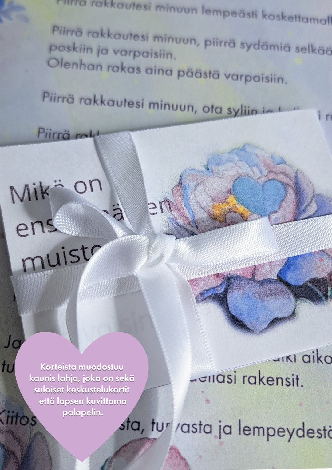 OLET TÄRKEÄ - MERKITYKSELLINEN LAHJA LAPSEN LÄHEISELLE 