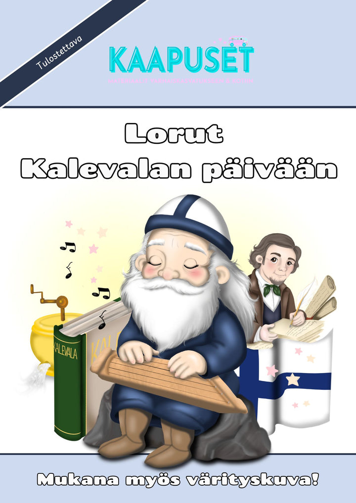 KALEVALAN PÄIVÄN LORUT + VÄRITYSKUVA