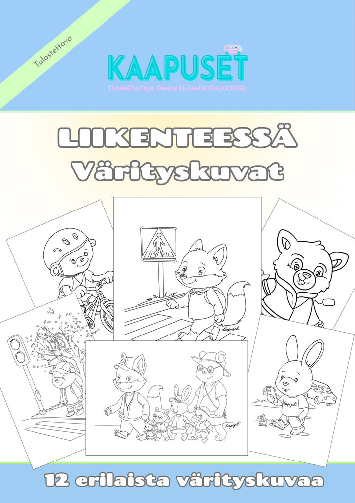 LIIKENTEESSÄ VÄRITYSKUVAT
