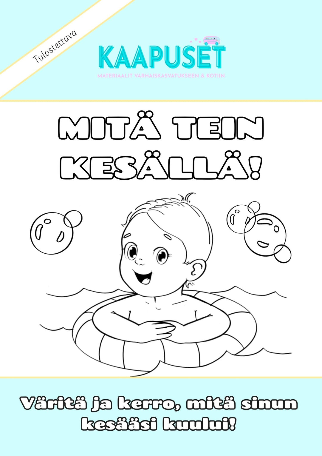 MITÄ TEIN KESÄLLÄ! - VÄRITÄ & KERRO