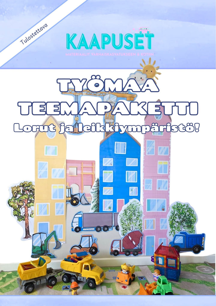 TYÖKONEET - VALMIS TEEMAPAKETTI VARHAISKASVATUKSEEN (Lorut + leikkiympäristö)